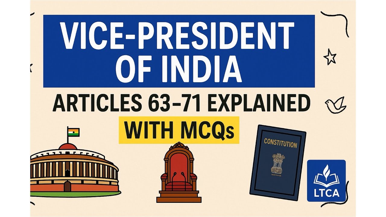 Vice-President of India | Articles 63&ndash;71 Explained with One-Liner MCQs | Indian Polity  Revision