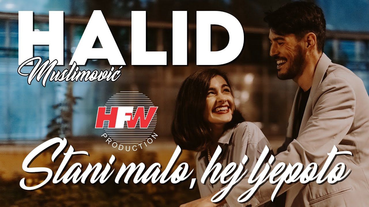 Halid Muslimović - Stani malo, hej ljepoto ( Official lyric video ) 4K