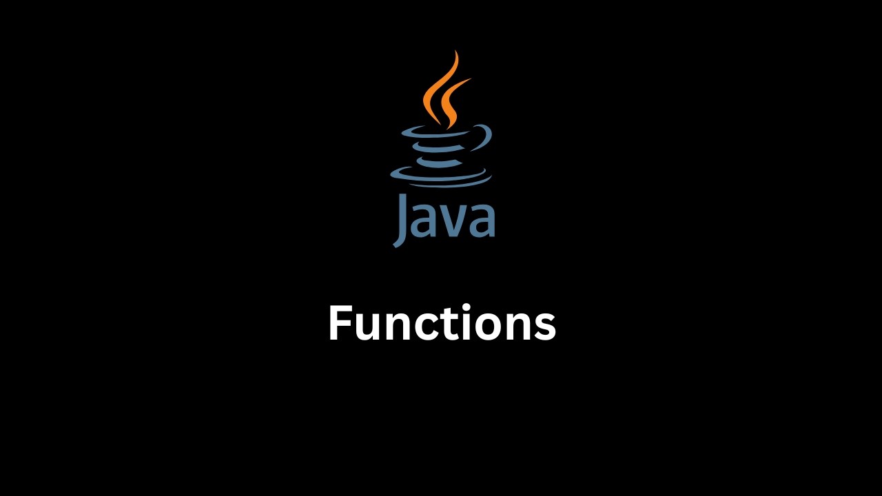 Java Functions | Learn Functions in Java from Scratch