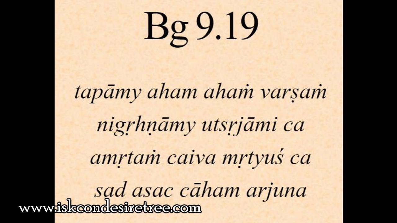 Gita 09.19 - In Krishna contradictions are transcended and reconciled