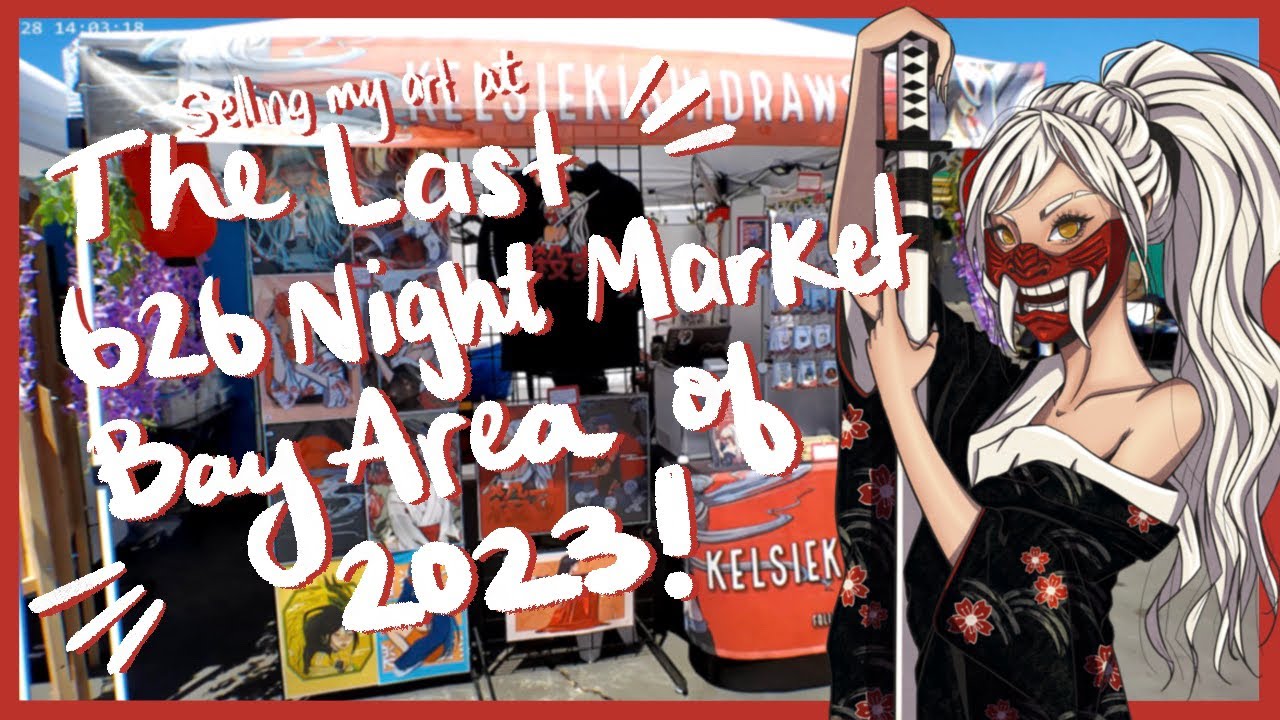 Selling My Art at 626 Night Market Bay Area 2023 - Vendor Vlog