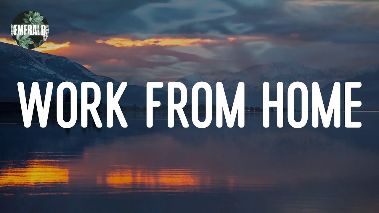 Fifth Harmony - Work from Home (lyrics)