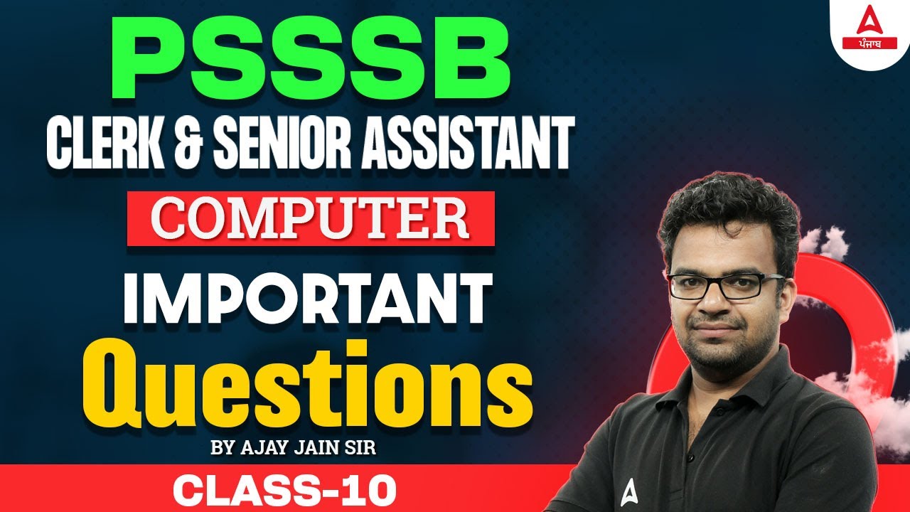 PSSSB Clerk, Senior Assistant 2024 | Computer Class | Important Questions By Ajay Sir #10