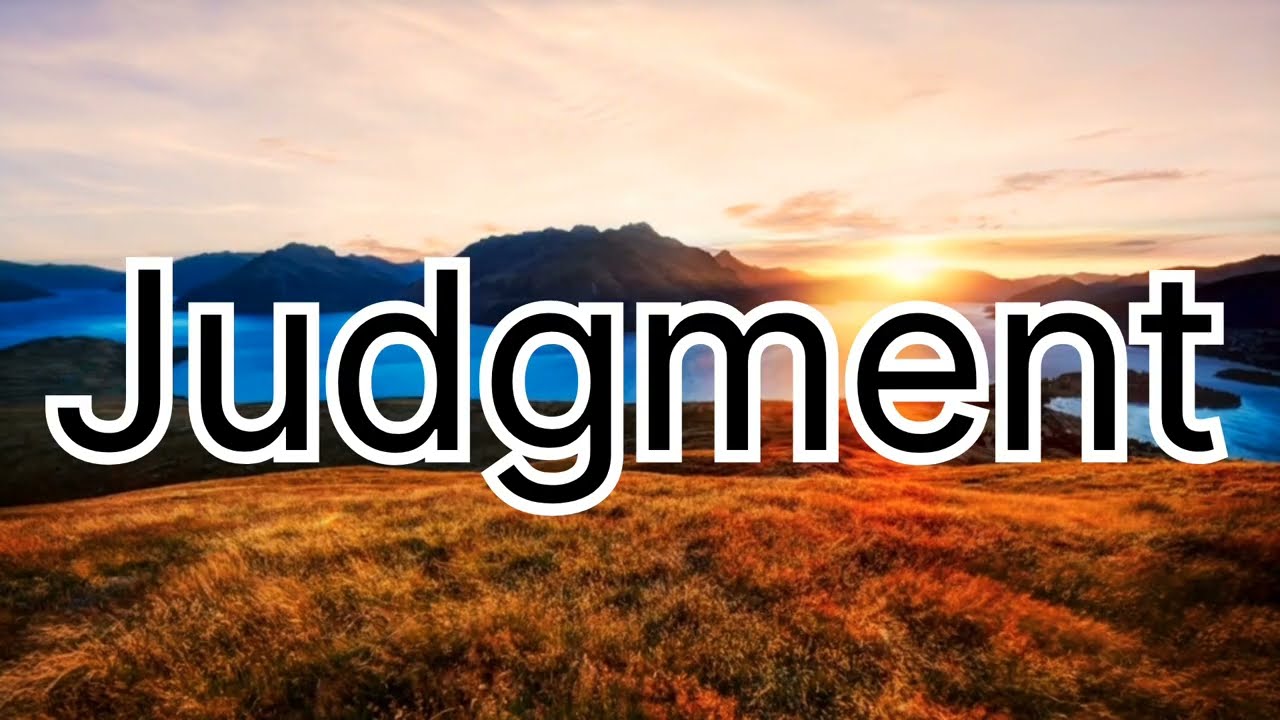 Do Not Judge vs Righteous Judgment &ndash; Biblical Truth