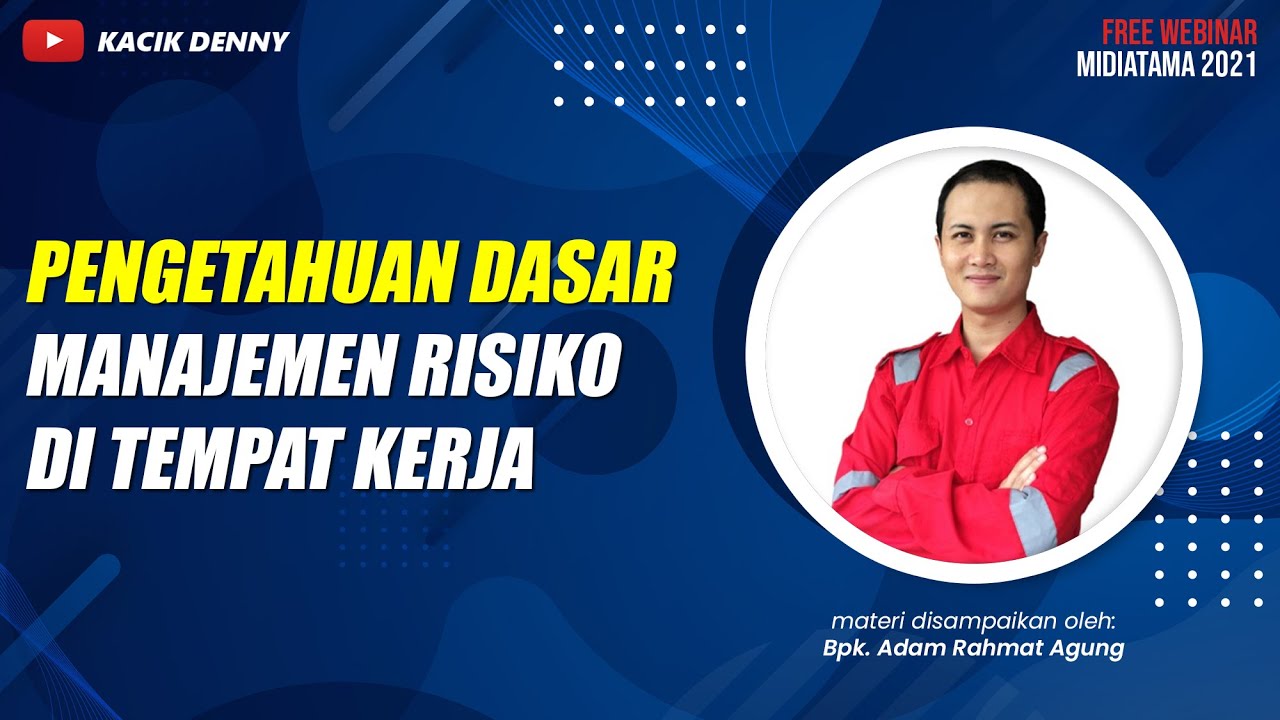 Pengetahuan Dasar Manajemen Risiko (ManRisk) yang Efektif di tempat kerja
