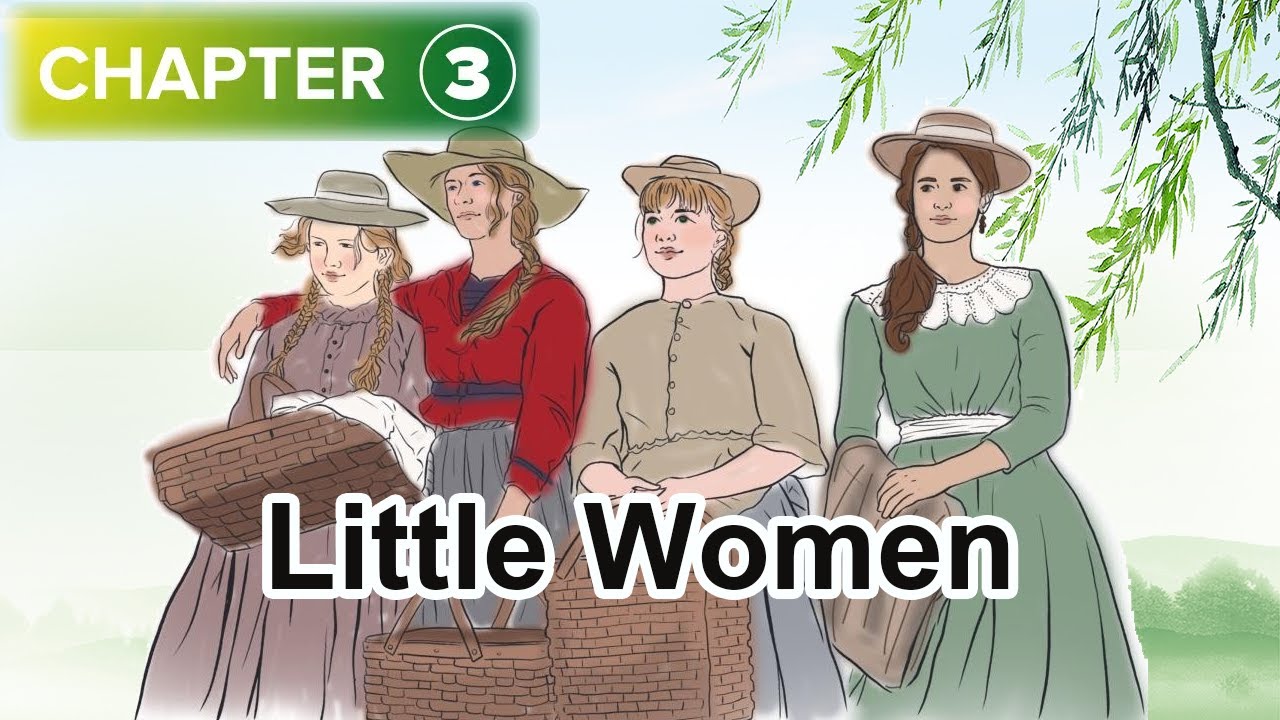 Little Women Part 3|| Improve your English || Reading Aloud ✅