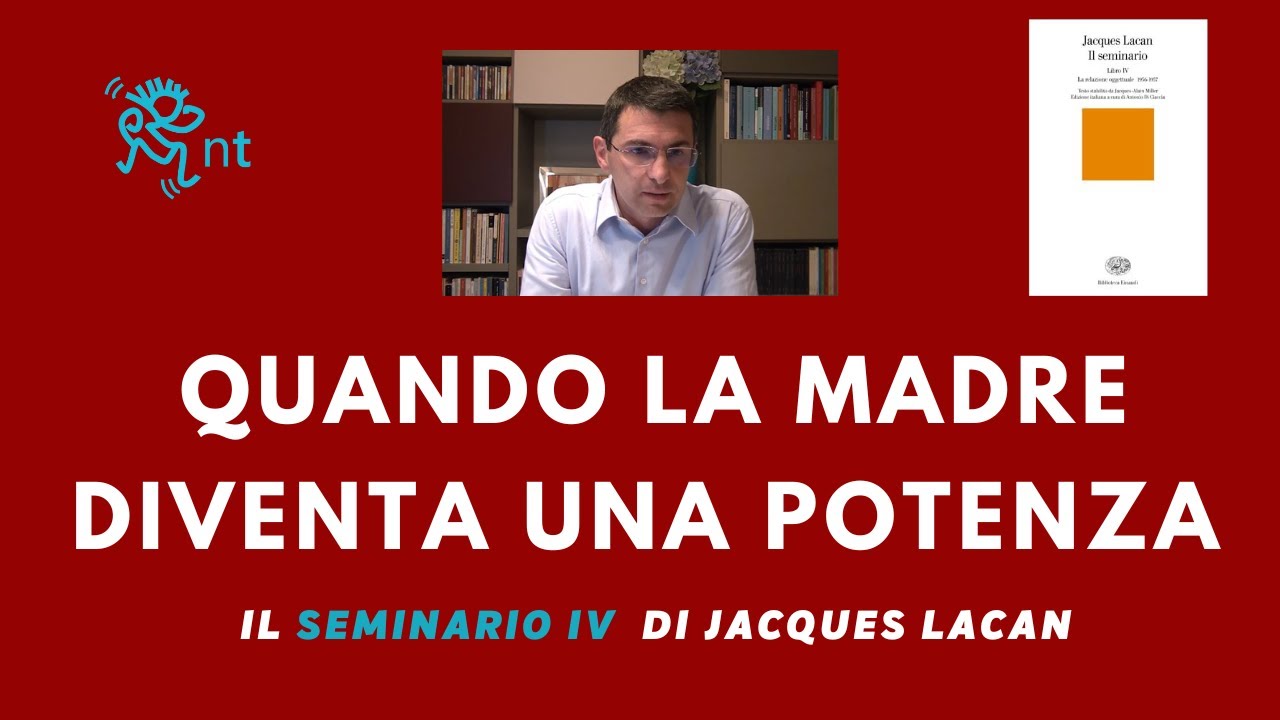 Quando la madre diventa una potenza. Il Seminario IV di Jacques Lacan