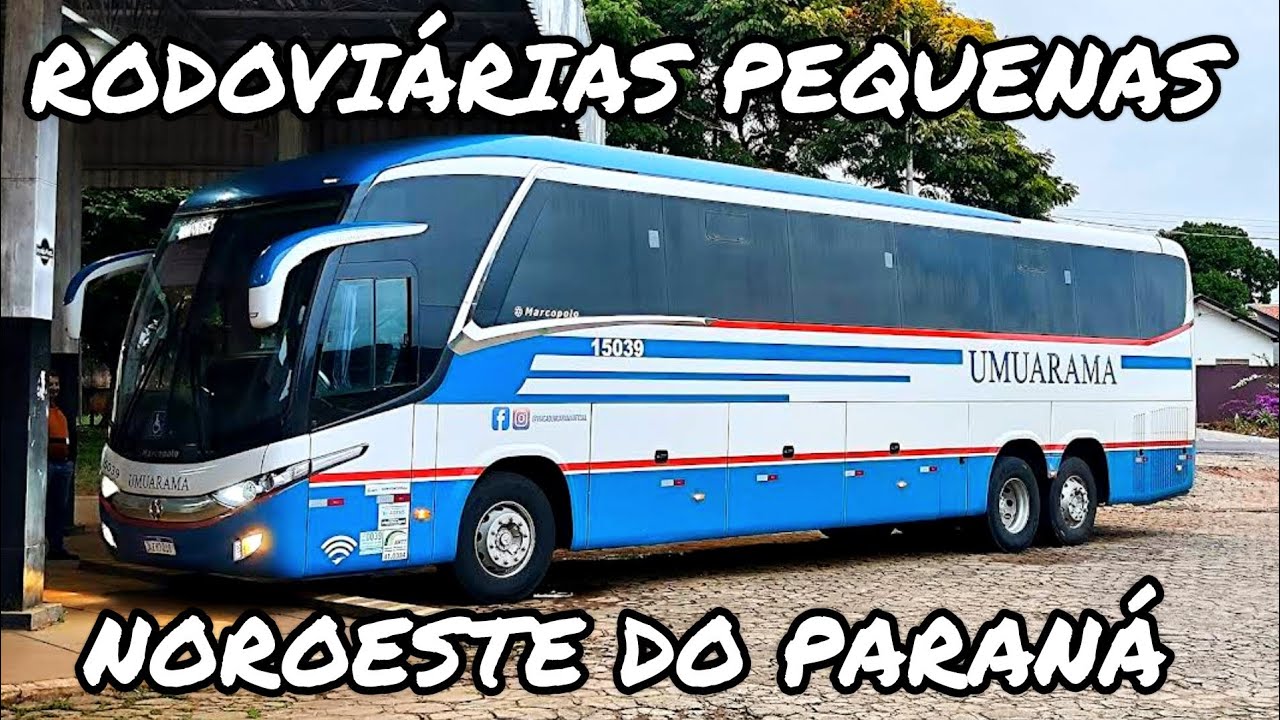TOP 10 - PEQUENAS RODOVIÁRIAS DO NOROESTE DO PARANÁ | LINHAS INTERESTADUAIS E INTERMUNICIPAIS
