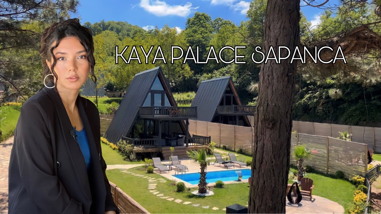 KAYA PALACE SAPANCA BUNGALOW // PART1 // GİZEM ÖZÇELİK