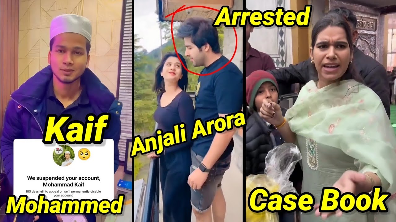 Kachcha Badam Girl ka BF Arrested, Subhan Rangrezz, Mohammed Kaif Account, Anjali Arora