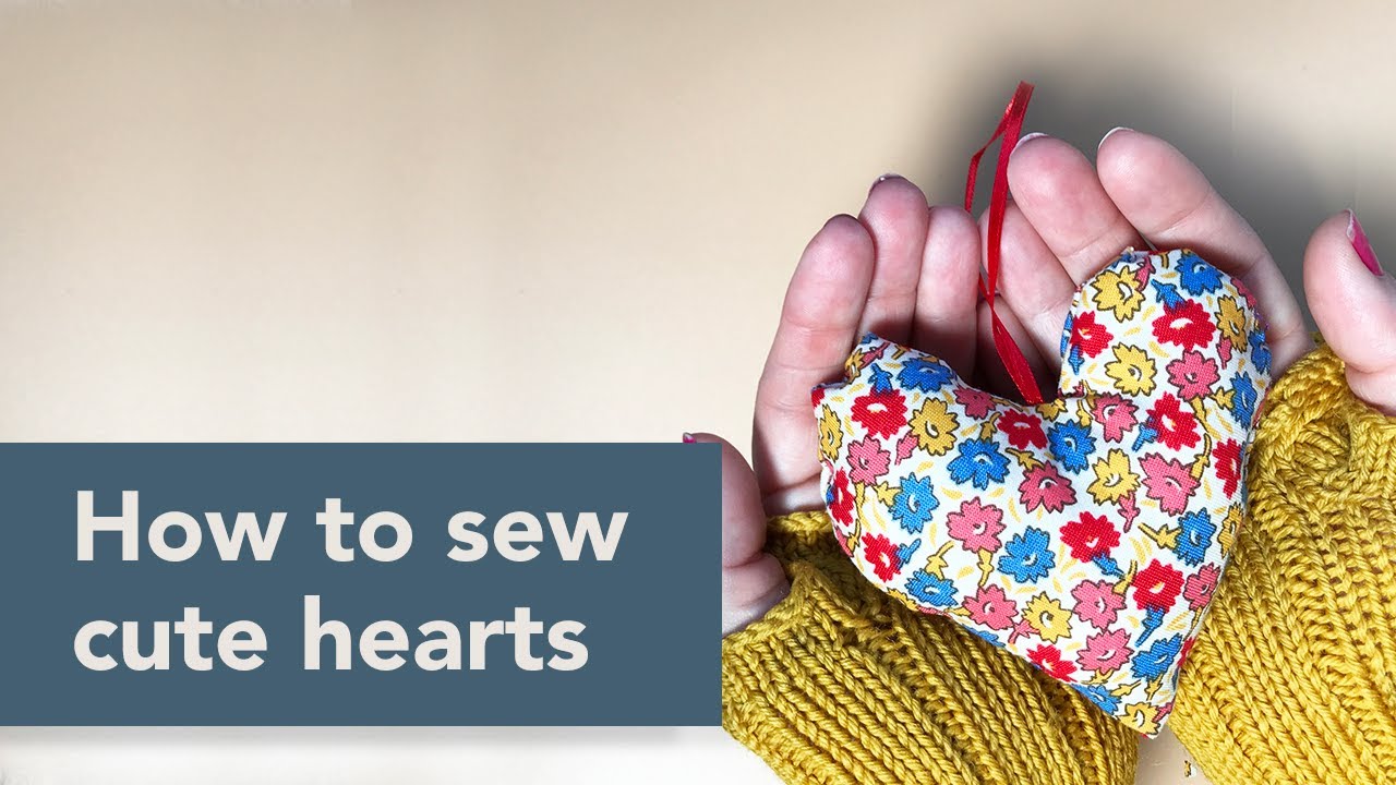 How to sew heart decorations in under an hour