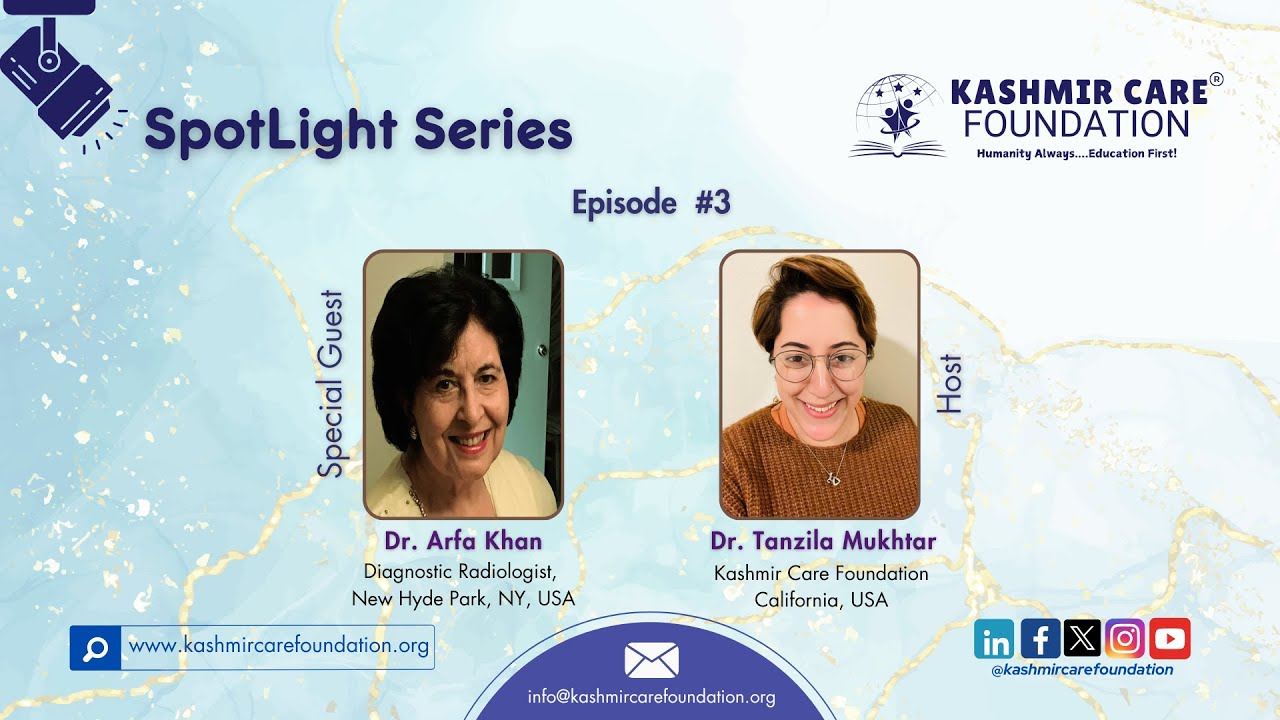 Spotlight Session | Kashmir Care Foundation - Dr. Arfa Khan