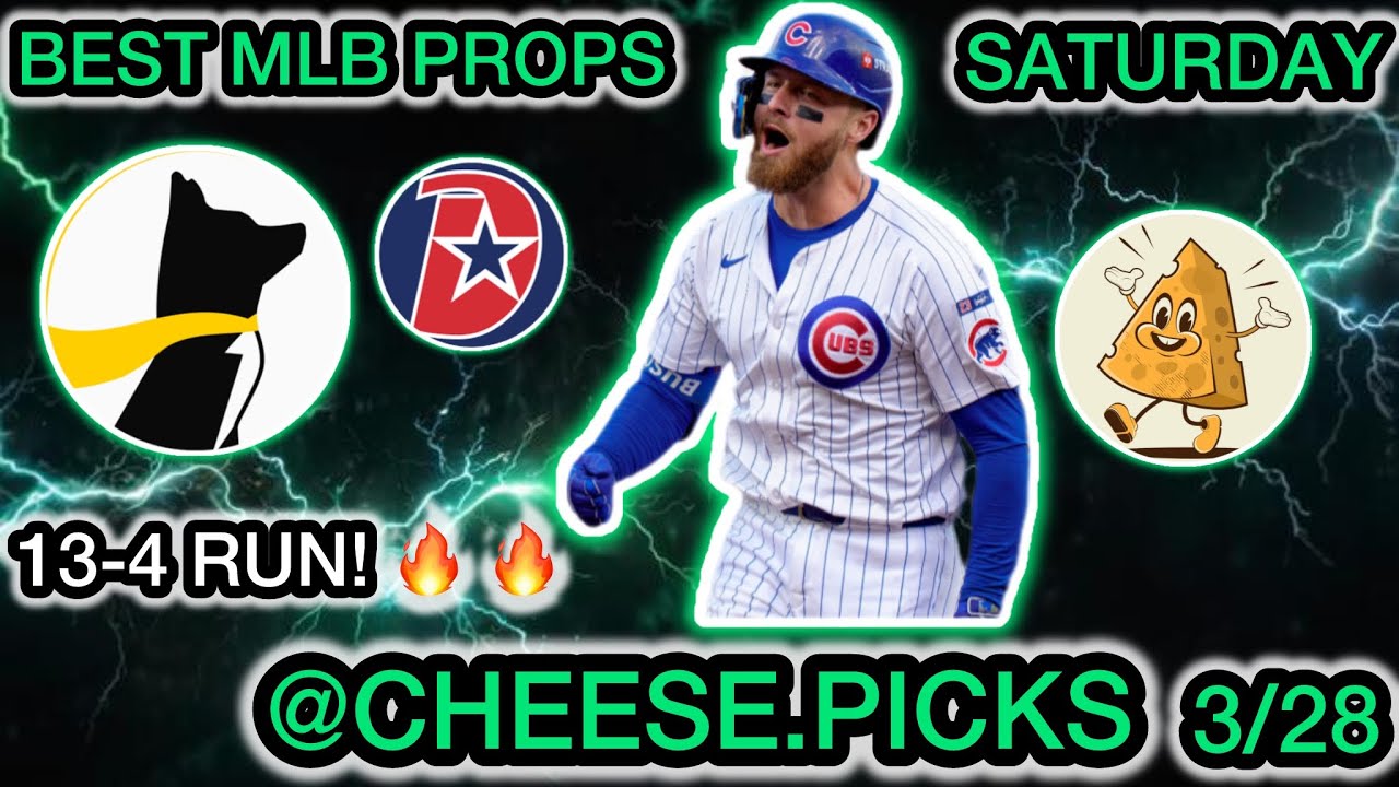 13-2 RUN! BEST MLB Player Props for Saturday 3/28 - BEST MLB PROPS TODAY!