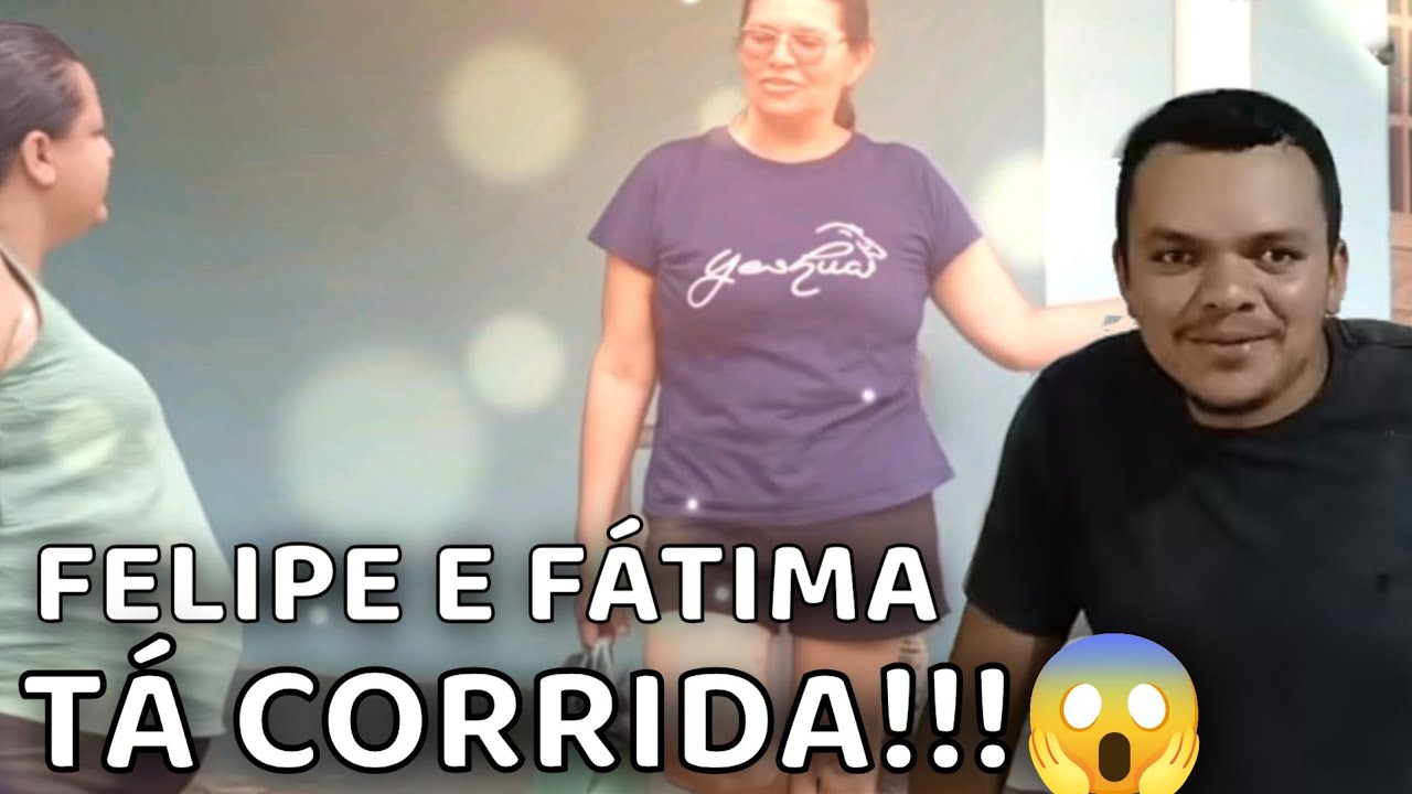 PARECE QUE ESTÁ CORRIDA DA CASA DA SOGRA😱 VALMIRA COMIDA CASEIRA 🔥 FELIPE E FÁTIMA 🔥