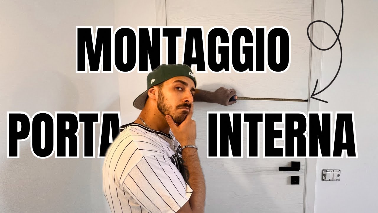 Tutorial montaggio porta interna - guida fai da te