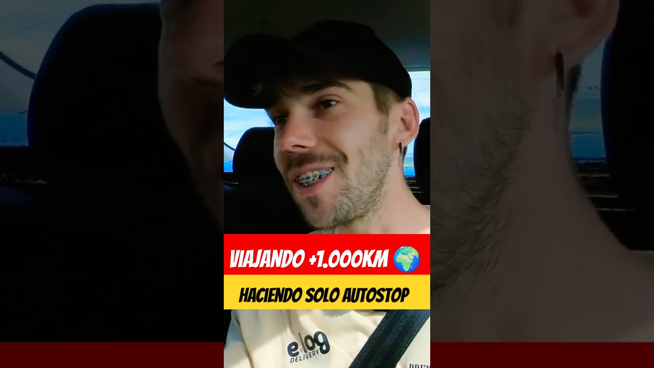 As&iacute; Es Viajar en AUTOSTOP por Espa&ntilde;a con DESCONOCIDOS!👍