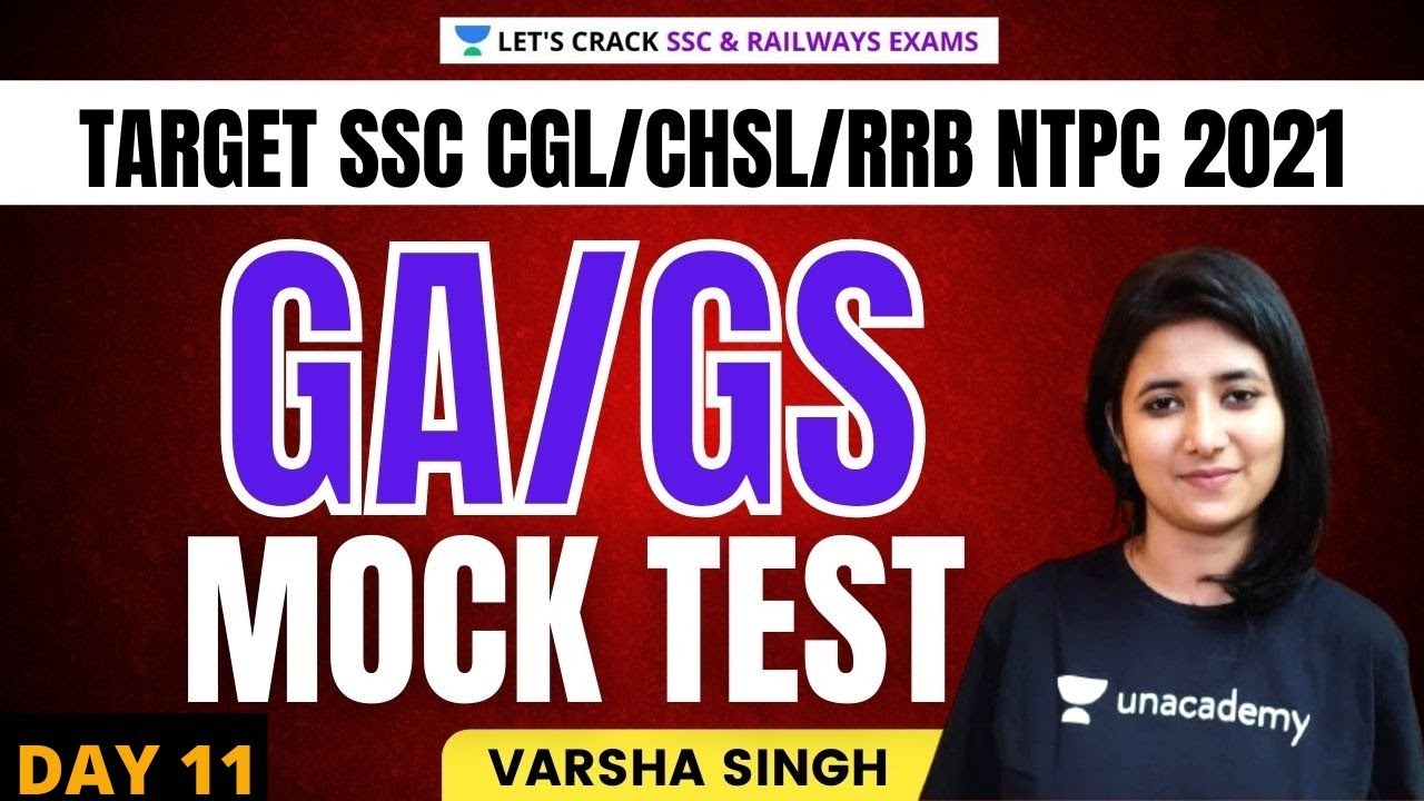 Mock Test | Day-11 | GA/GS | Target SSC CGL/CHSL/RRB NTPC 2021 | Let's Crack SSC & Railway Exams
