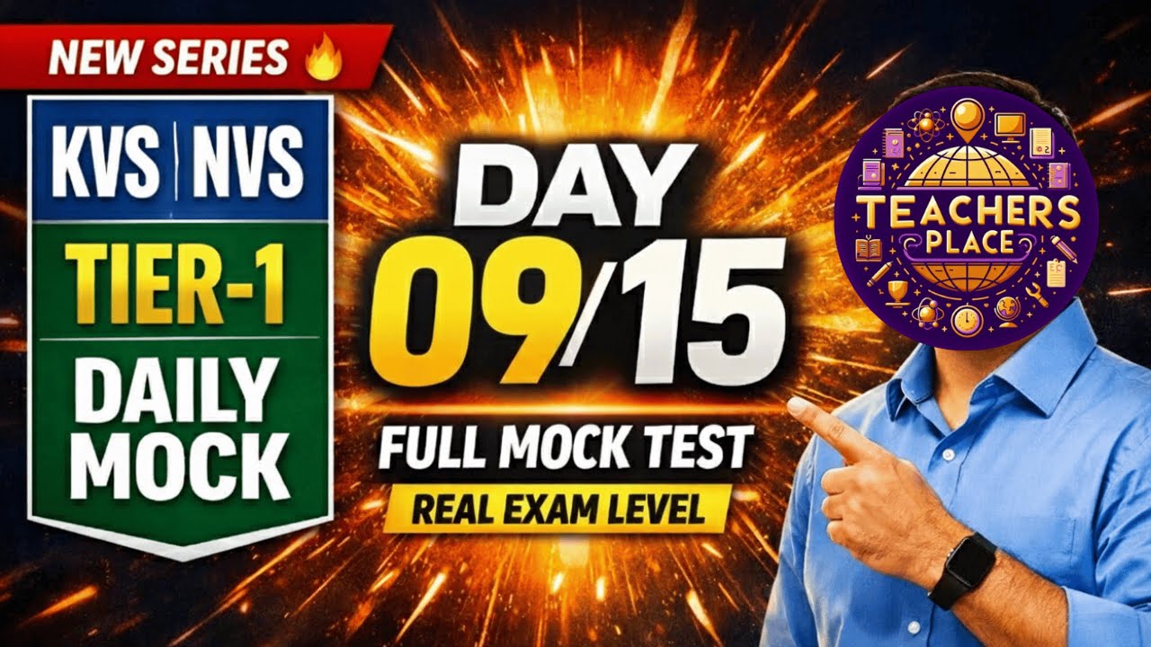 Day 09/15 🔥 KVS NVS Tier 1 Full Mock Test | Daily Practice for Selection