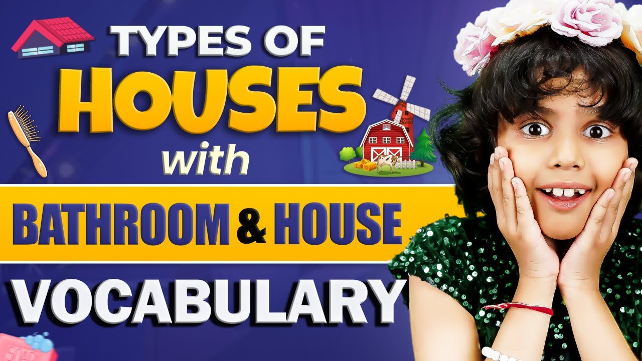 Types of Houses🏠 with Bathroom Vocabs | House Vocabulary & Words for Kids | Adi Keshari Connection
