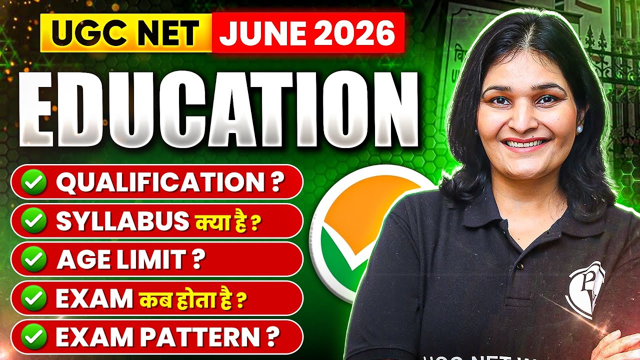 UGC NET Education Preparation Strategy 2026 | UGC NET Education Syllabus, Eligibility, Exam Pattern