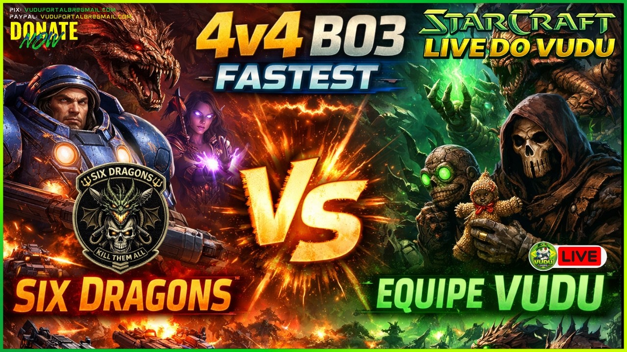 🟢 LIVE 2026.03.26 | STARCRAFT - EQUIPE VUDU VS EQUIPE SIX DRAGONS | COMBATE 4V4 BO3  FASTEST | VUDU