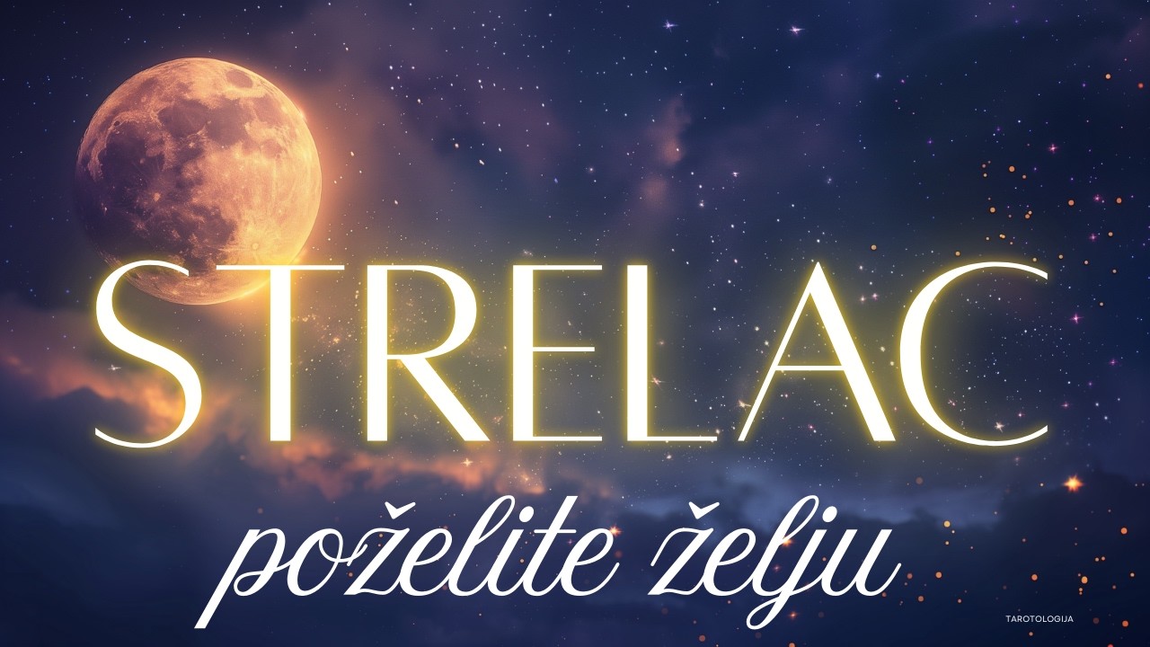 STRELAC ✨✨NEKA TI SE OSTVARI✨ Poželi želju u martu🙏🙏 Tarot čitanje