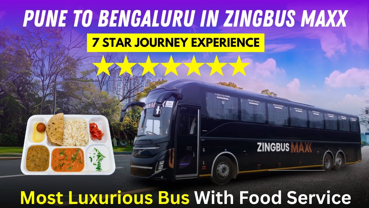 Pune To Bengaluru Luxurious #zingbus Max Journey With Onboard Free Food Service Like Rajdhani Train