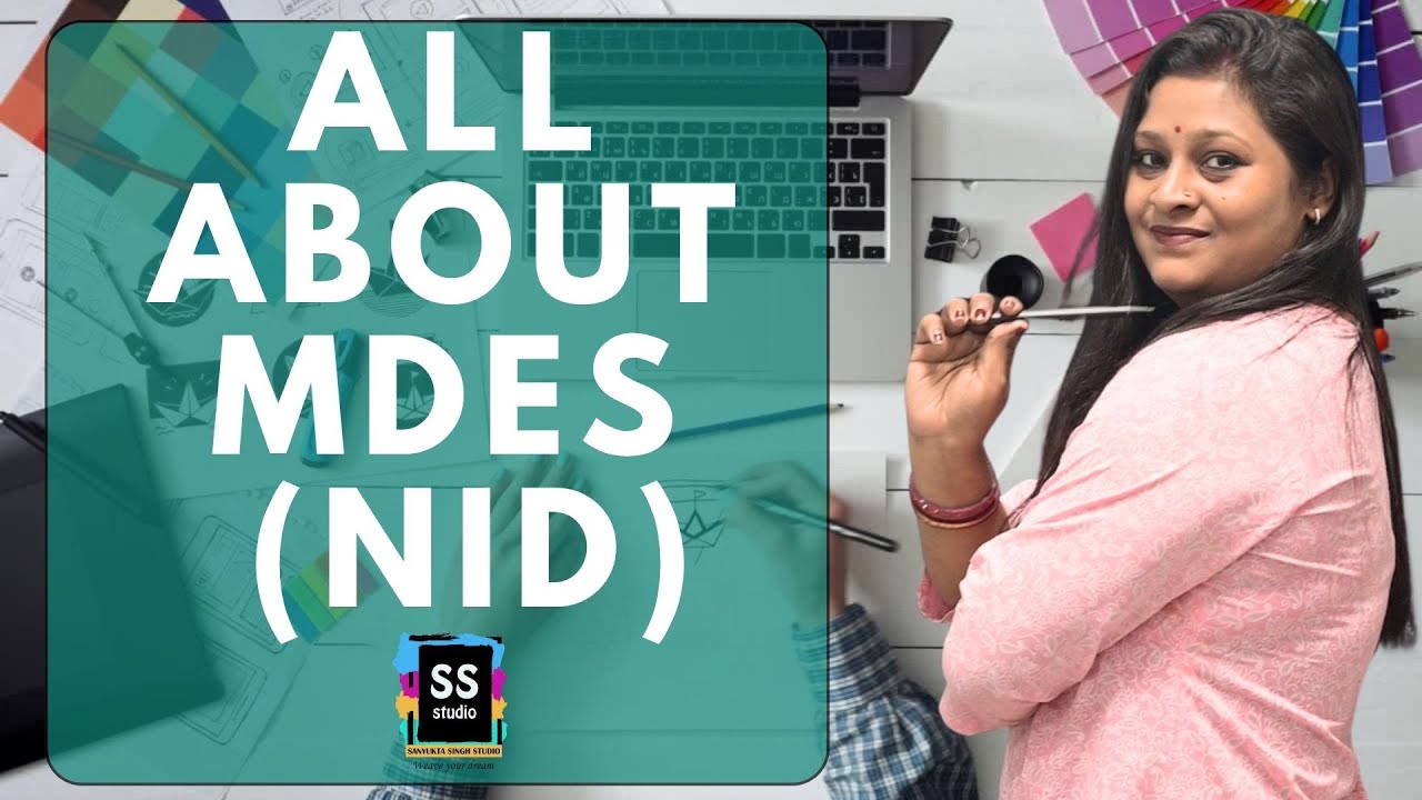 All about NID MDES - Complete Guide