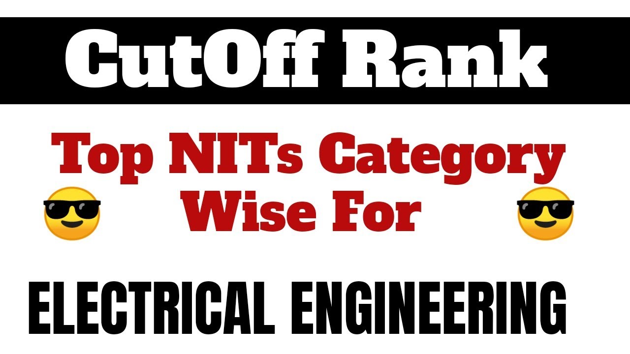JEE Mains 2019 | CutOff Rank in Top NITs For Electrical engineering | Jee Advance 2019