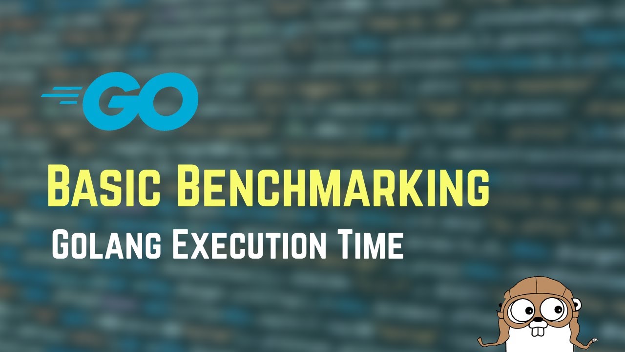 How to Quickly Measure Execution Time in Golang | Basic Benchmarking