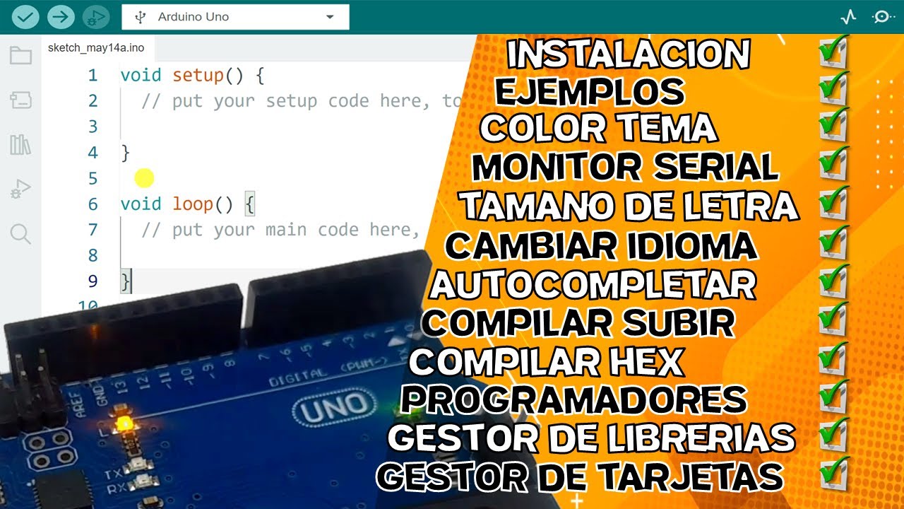 Tutorial Arduino IDE: ¿Conoce todas sus Funciones? Desde su Instalación hasta Opciones Avanzadas
