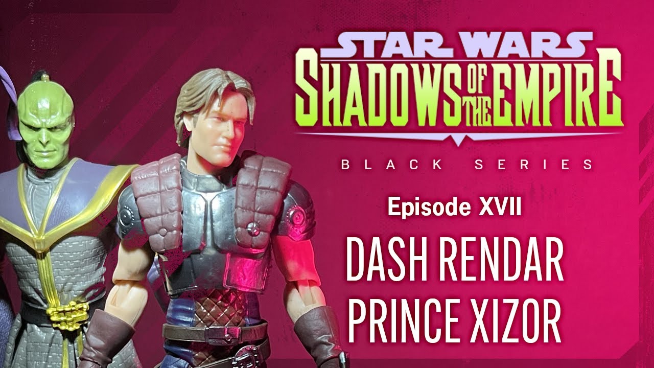 Star Wars Black Series | Shadows of the Empire: Prince Xizor and Dash Rendar, Rated & Reviewed!