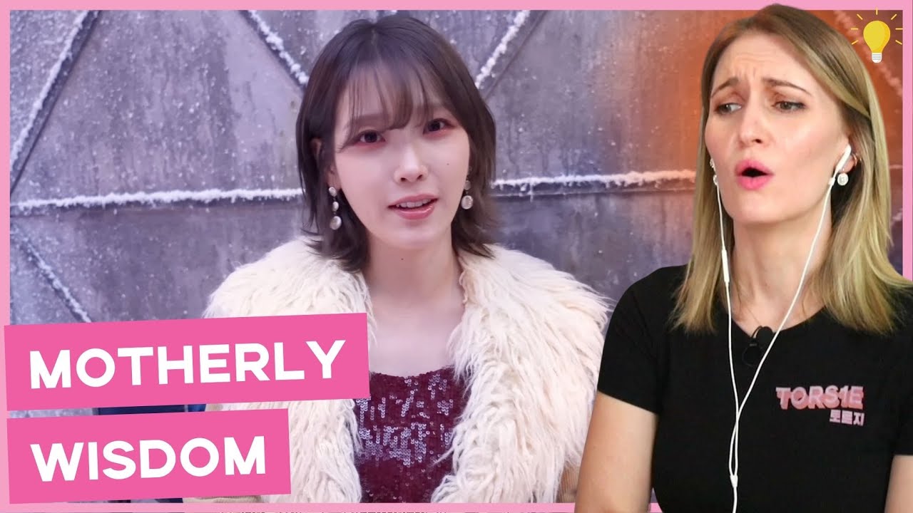 IU 'Shh' MV Behind the Scenes Reaction (MOTHERLY WISDOM!!)