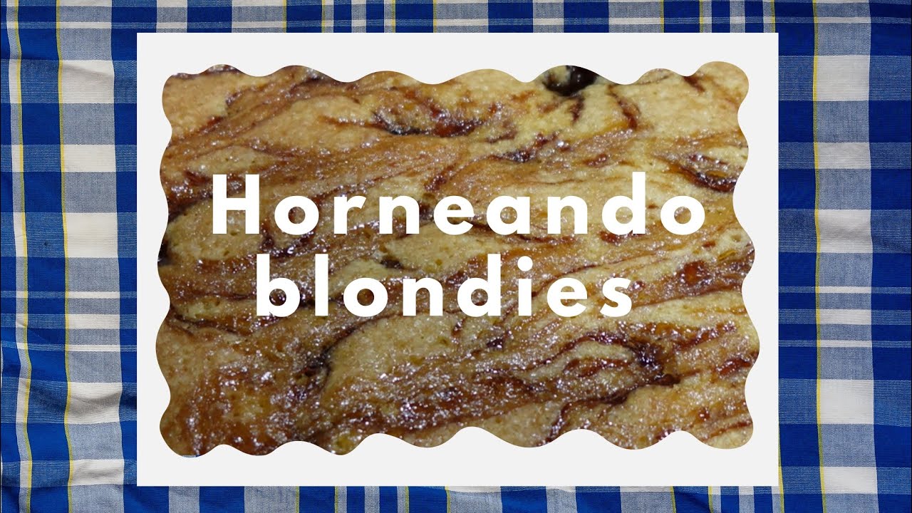 Hornea conmigo Blondies | Mirelis Santos