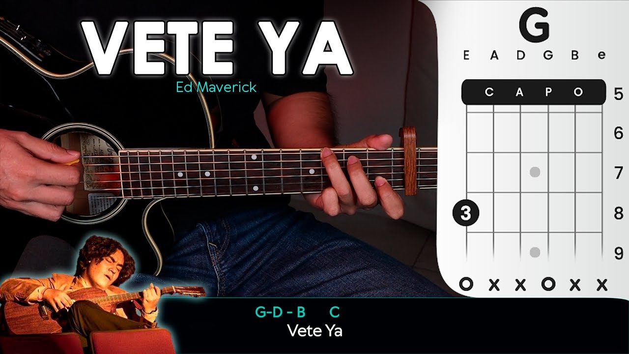 Vete Ya - Ed Maverick GUITARRA Tutorial / DEMO | Acordes
