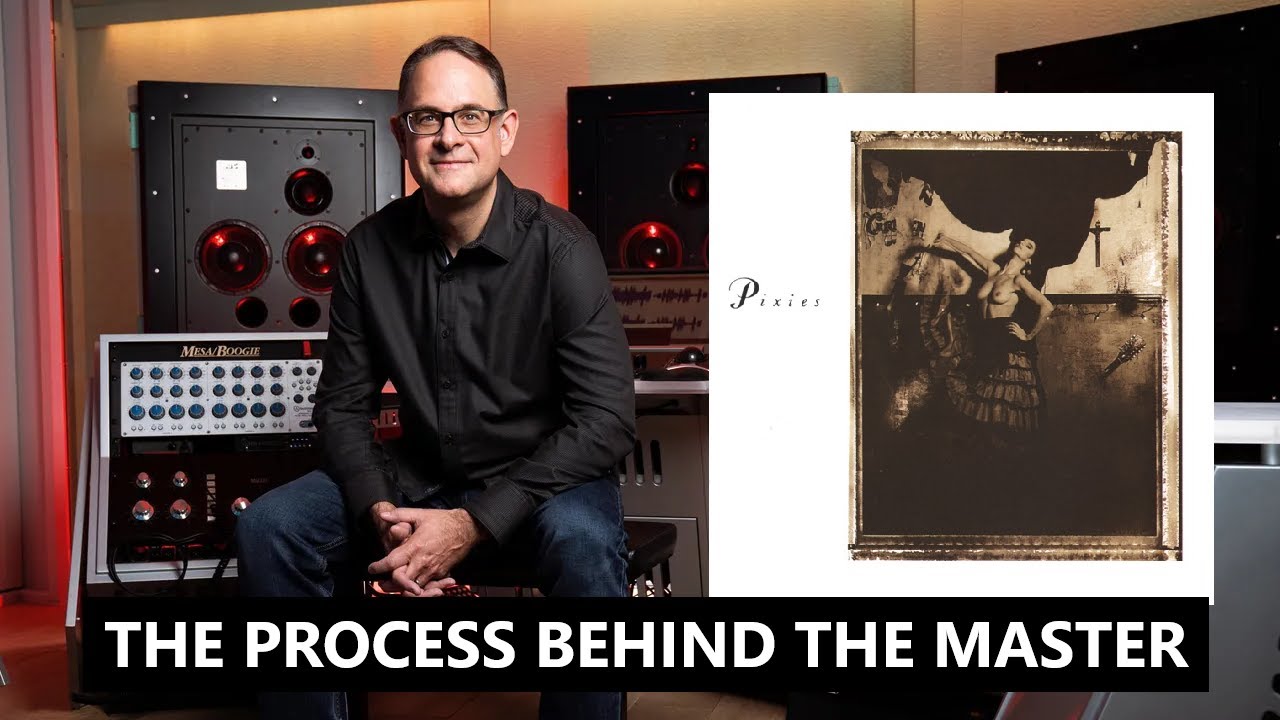 Randy Merrill | The Process Behind Remastering Pixies' 