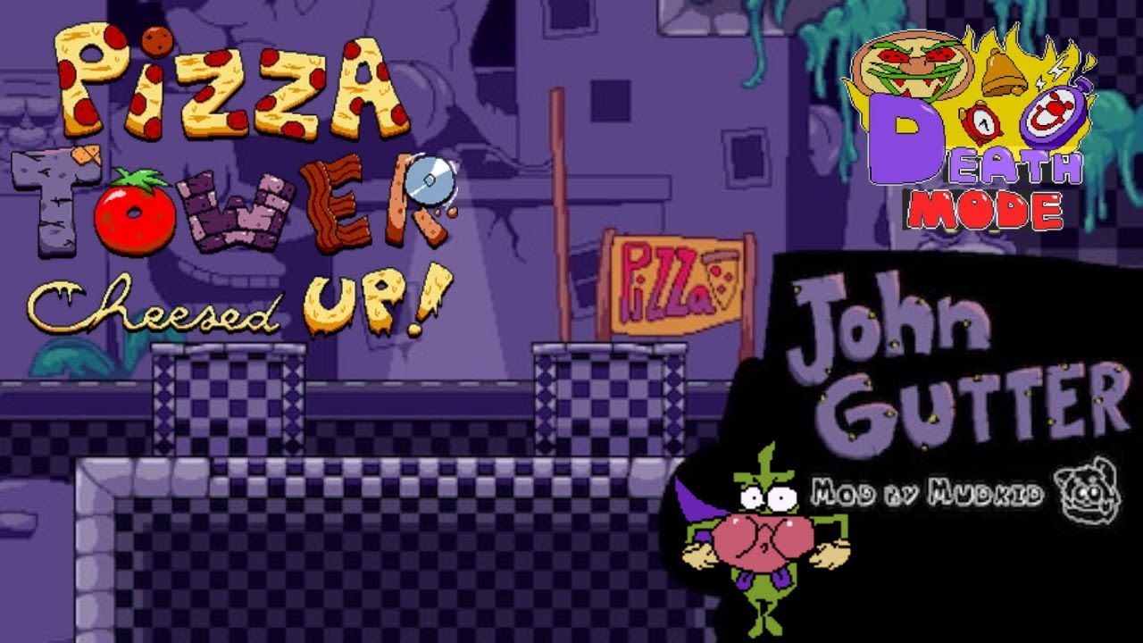 Pizza Tower ML+ BaconTu John Gutter Death Mode