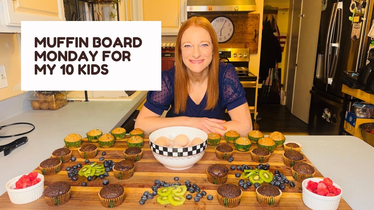 MUFFIN BOARD MONDAY FOR 10 KIDS