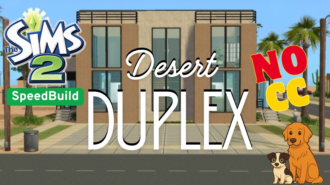 Sims 2 Speed Build: Desert Duplex