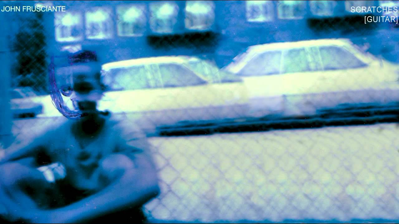 John Frusciante - Scratches [Guitar Track]