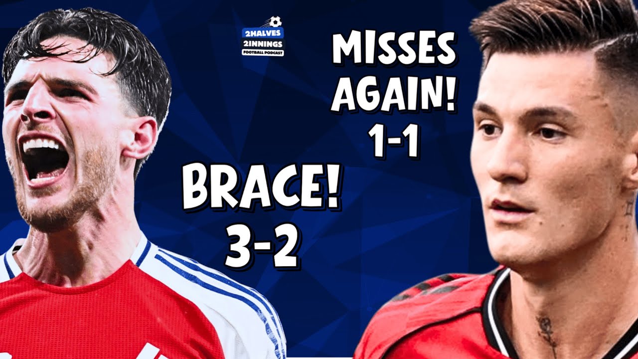Declan Rice BRACE! Bournemouth 2-3 Arsenal | Is Man United's Top 4 Dream Real? | Leeds 1 - 1 Man Utd