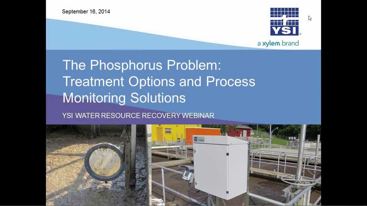YSI Webinar | The Phosphorus Problem | Treatment Options and Process Monitoring Solutions