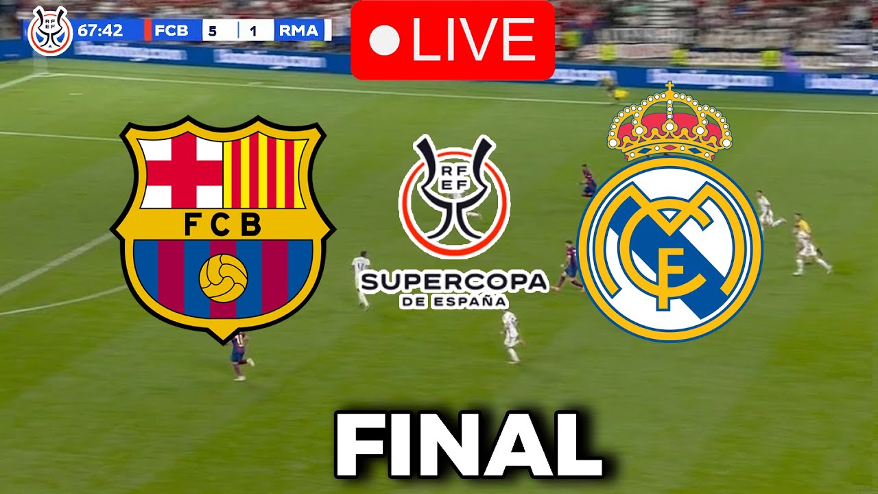 🔴EN VIVO ||🔥FC BARCELONA REAL MADRID EN VIVO | FINAL SUPERCOPA DE ESPA&Ntilde;A 2026 EN DIRECTO | BAR&Ccedil;A HOY