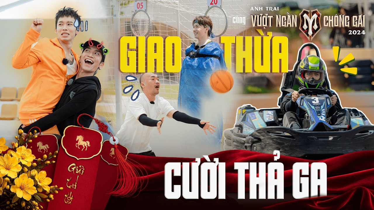 CƯỜI THẢ GA NGÀY TẾT CÙNG ANH TÀI | ANH TRAI VƯỢT NGÀN CHÔNG GAI