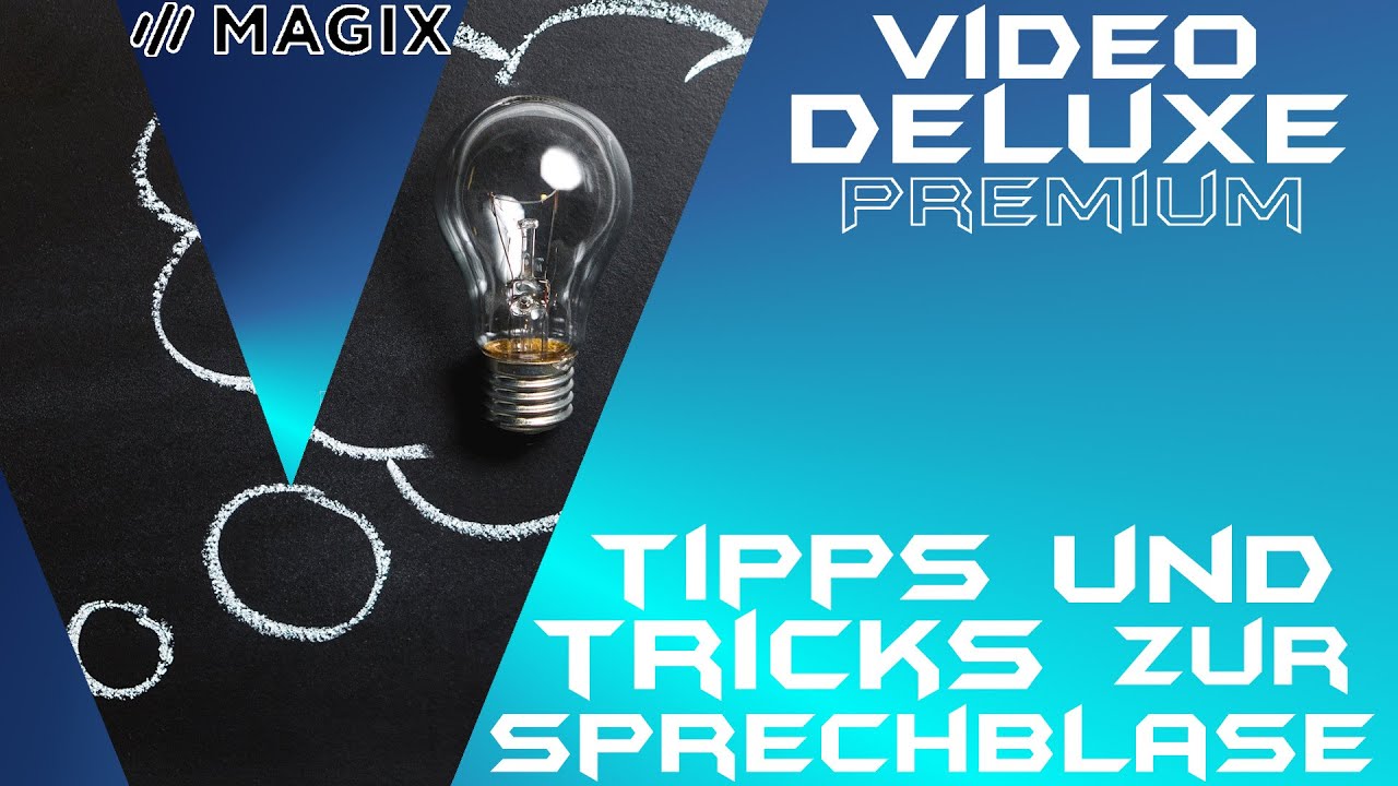 Sprechblasen richtig Anwenden - MAGIX VIDEO DELUXE 2020 - Tutorial Deutsch für Anfänger