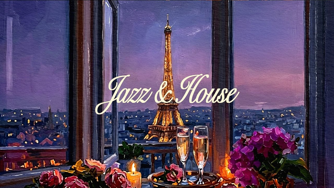Jazz House Mix | Paris Skyline Twilight | BOLDEN, BERLIOZ