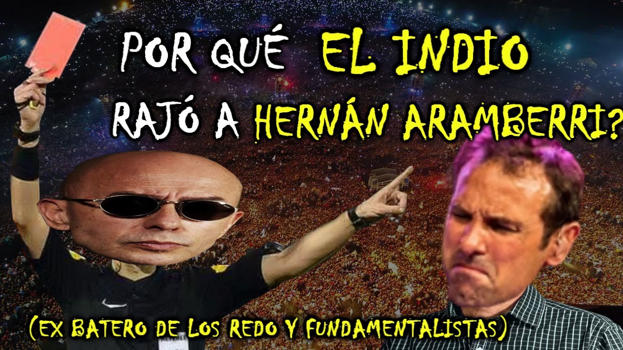 Cuando el INDIO se PUDRI&Oacute; de Hern&aacute;n Aramberri y lo RAJ&Oacute;!!