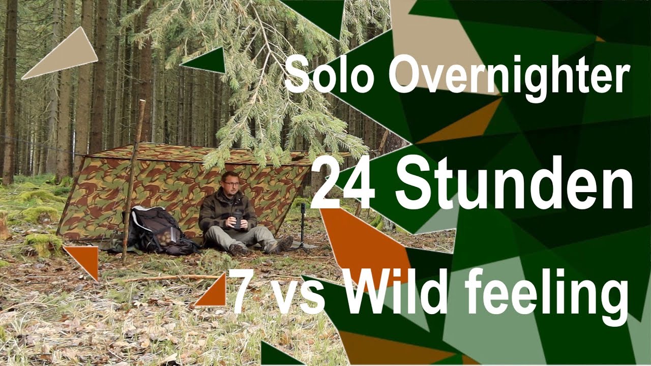 Solo Overnighter / 24 Stunden / 7 vs Wild Feeling