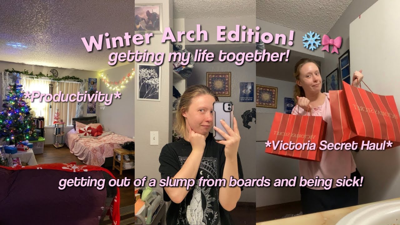Winter Arch Edition!! ❄️🎀 || Getting my life together! 