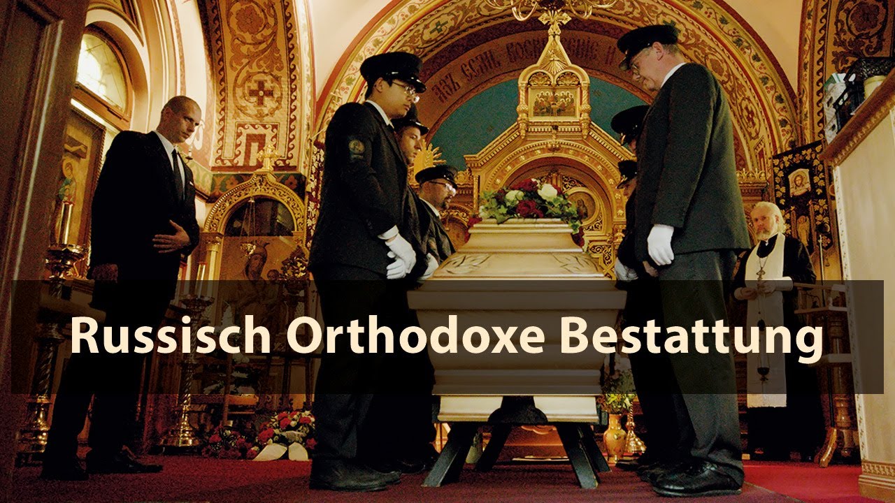 Russisch Orthodoxe Beerdigung